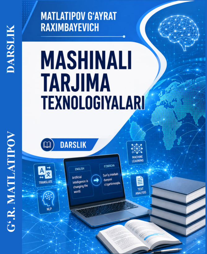 Mashinali tarjima texnologiyalari