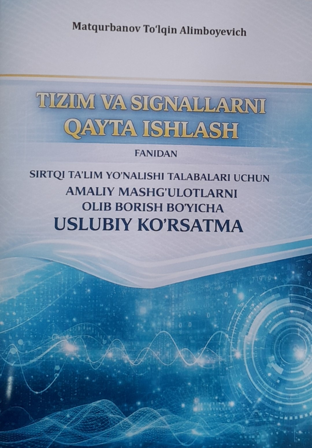 Tizim va signallarni qayta ishlash