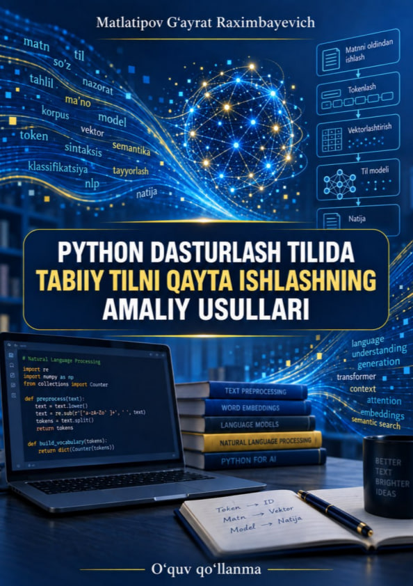 Python dasturlash tilida tabiiy tilni qayta ishlashning amaliy usullari