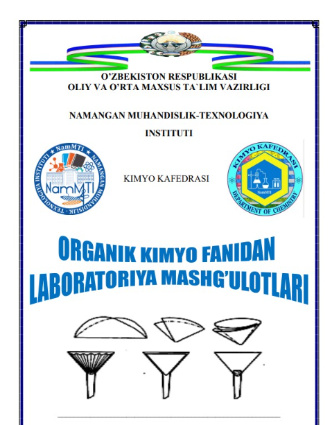 Organik kimyo fanidan laboratoriya mashg’ulotlari.