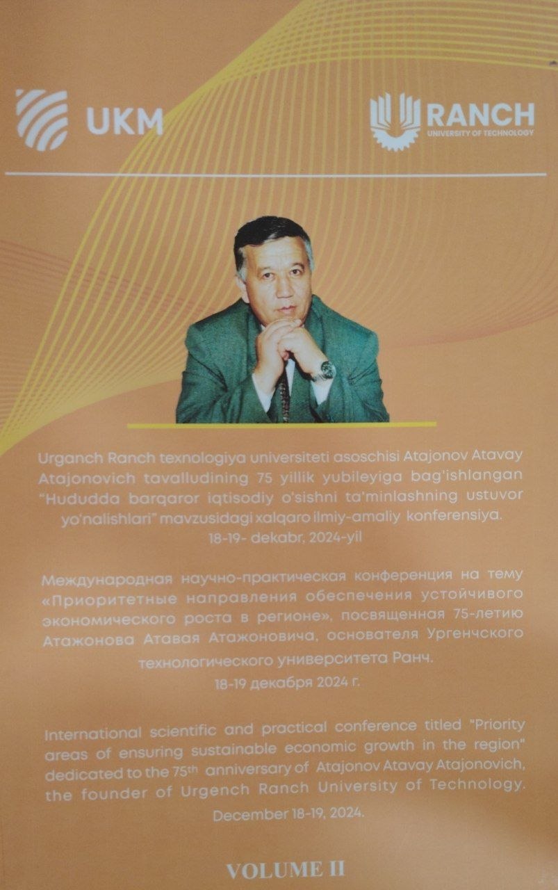 Hududda barqaror iqtisodiy o`shishni ta`minlashning ustuvor yo`nalishlari mavsidagi xalqaro ilmiy-amaly konferensiya 18-19-dekabr 2024-yil/