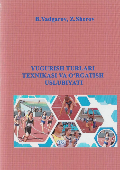 Yugurish turlari texnikasi va o`rgatish uslubiyati