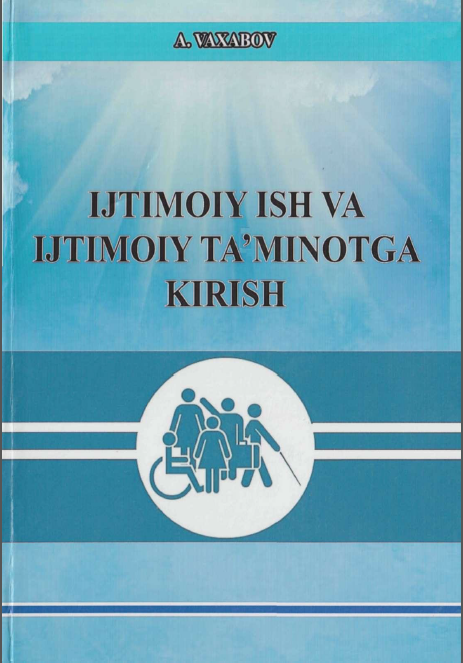 Ijtimoiy ish va ijtimoiy ta'minotga kirish