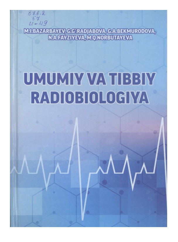 Umumiy va tibbiy radiobiologiya