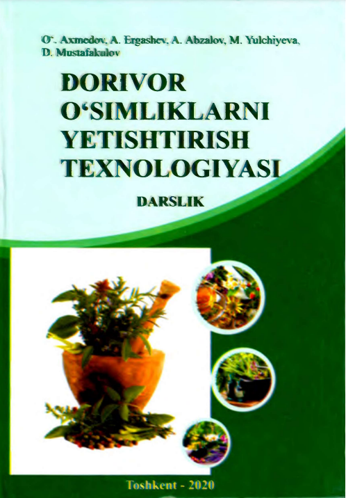 Dorivor o`simliklarni yetishtirish texnologiyasi