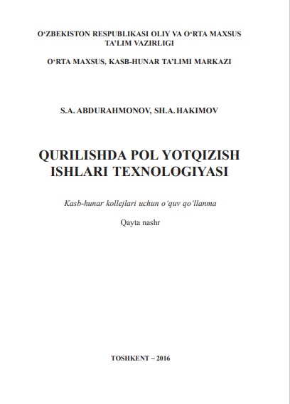 Qurilishda pol yotqizish ishlari texnologiyasi