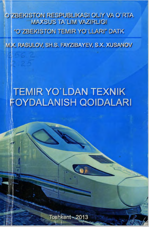 Temir yo‘ldan texnik foydalanish qoidalari