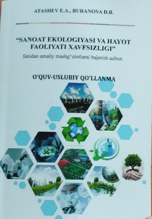 Sanoat ekologiyasi va hayot faoliyati xavfsizligi