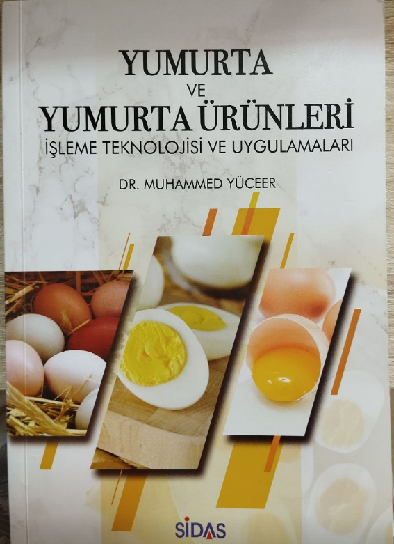 Yumurta ve Yumurta ürünleri  İşleme teknolojisi ve uygulamaları