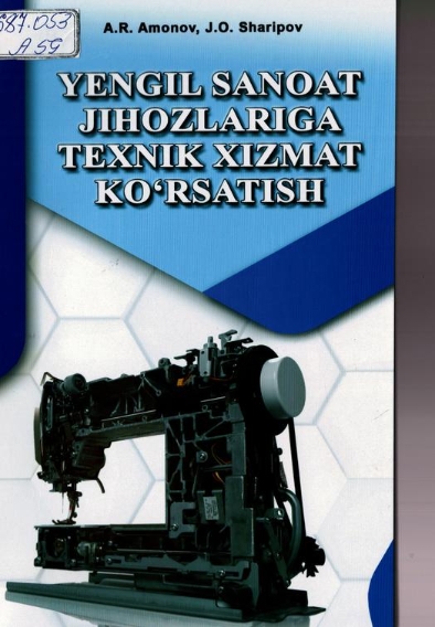 Yengil sanoat jihozlariga texnik xizmat ko'rsatish