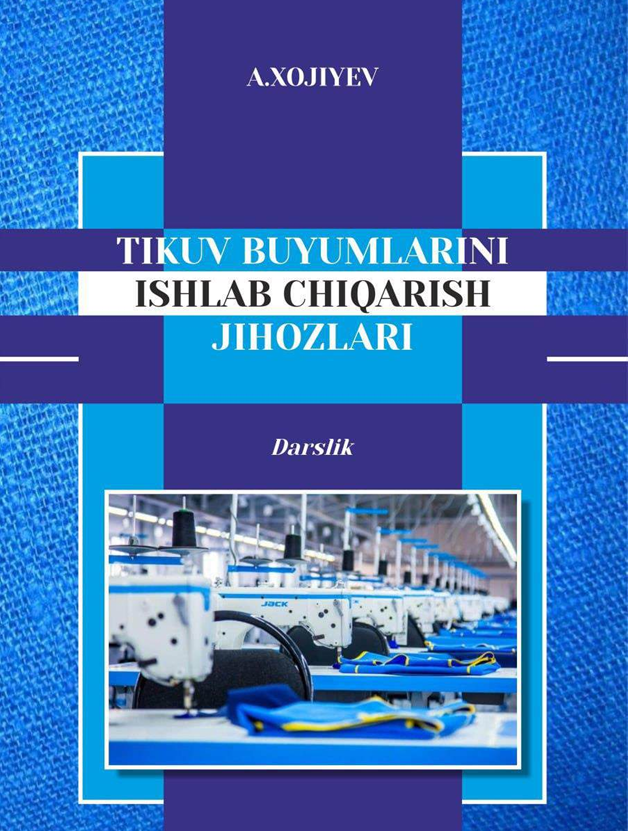 Tikuv buyumlarini ishlab chiqarish jihozlari