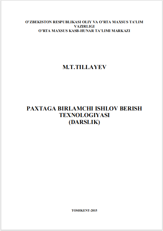 PAXTAGA BIRLAMCHI ISHLOV BERISH  TEXNOLOGIYASI