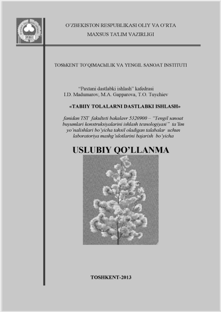 Tabiiy tolalarni dastlabki ishlov berish