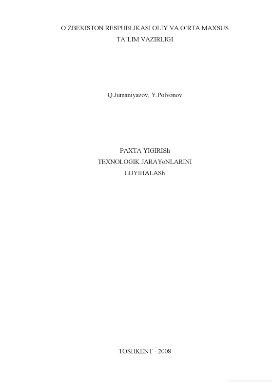 Paxta yigirish texnologik jarayonlarini loyihalash