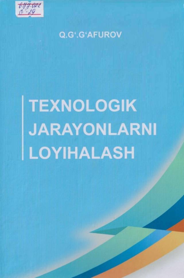 Texnologik jarayonlarni loyihalash