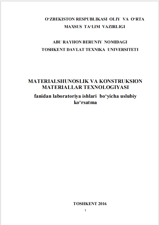 MATERIALSHUNOSLIK VA KONSTRUKSION  MATERIALLAR TEXNOLOGIYASI  fanidan laboratoriya ishlari bo‘yicha uslubiy  ko‘rsatma