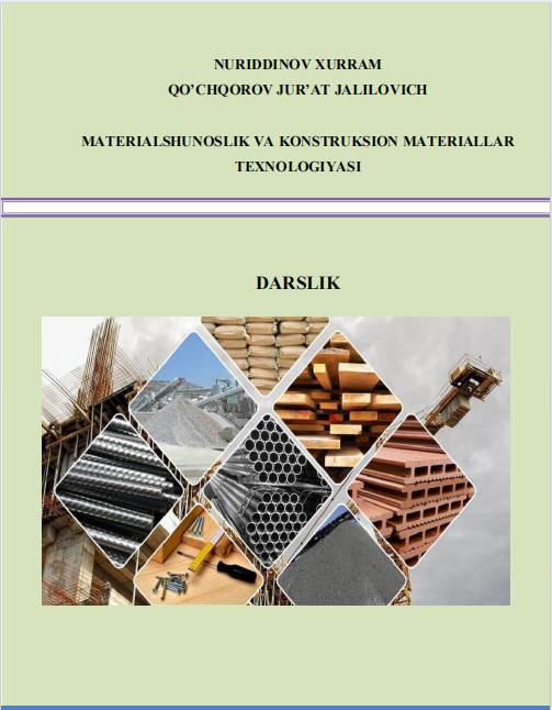MATERIALSHUNOSLIK VA KONSTRUKSION MATERIALLAR  TEXNOLOGIYASI