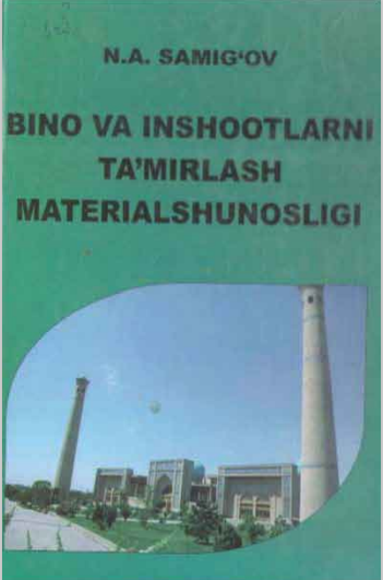 BINO VA INSHOOTLARNI TA'MIRLASH MATERIALSHUNOSLIGI