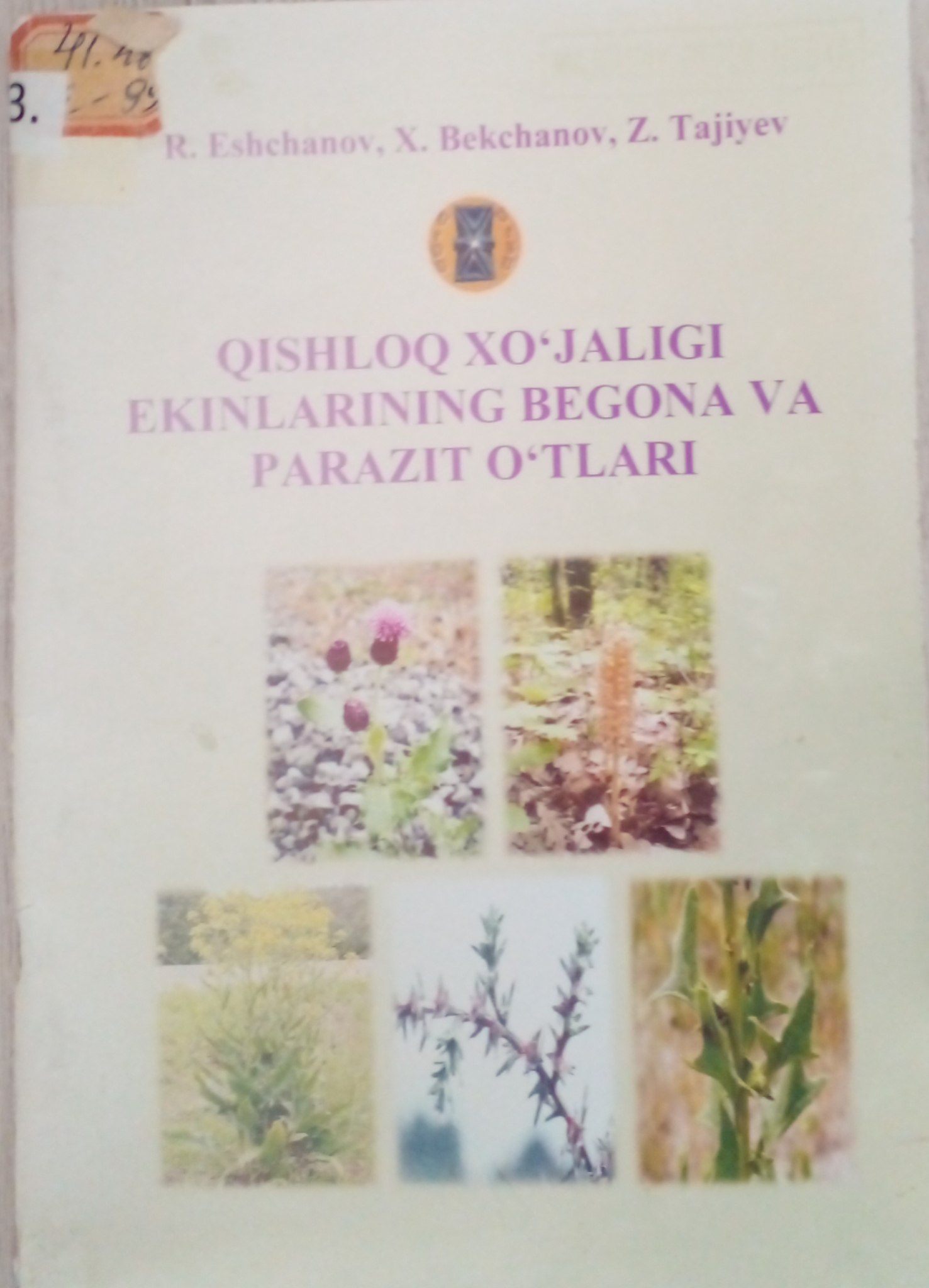 Qishloq xo'jaligi ekinlarining begona va parazit o'tlari