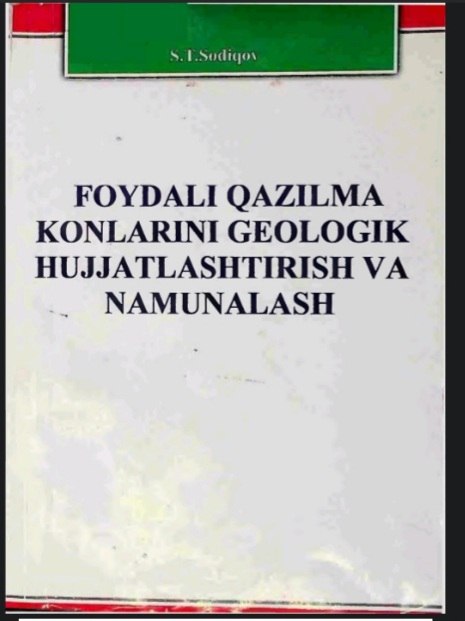 Foydali qazilma konlarini geologik hujjatlashtirih va namunalash