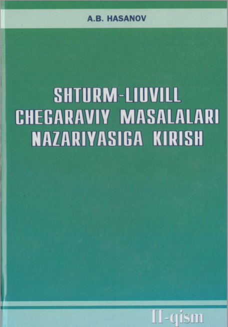 Shturm-Liuvill chegaraviy masalalari nazariyasiga kirish