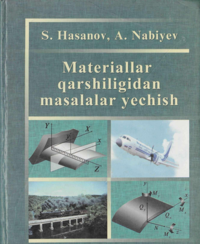 Materiallar qarshiligidan masalalar yechish