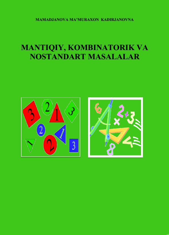 Mantiqiy, kombinatorik va nostandart masalalar