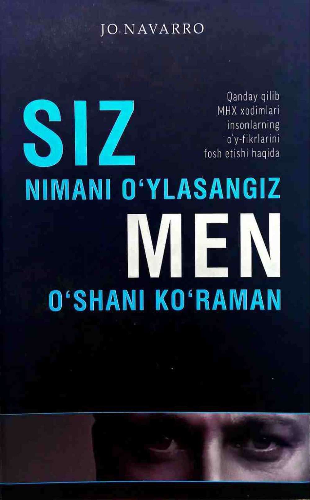 Siz nimani o‘ylasingiz, men o‘shani ko‘raman