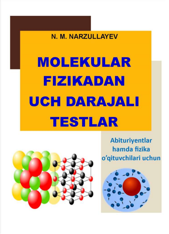 Molekular fizikadan uch darajali testlar