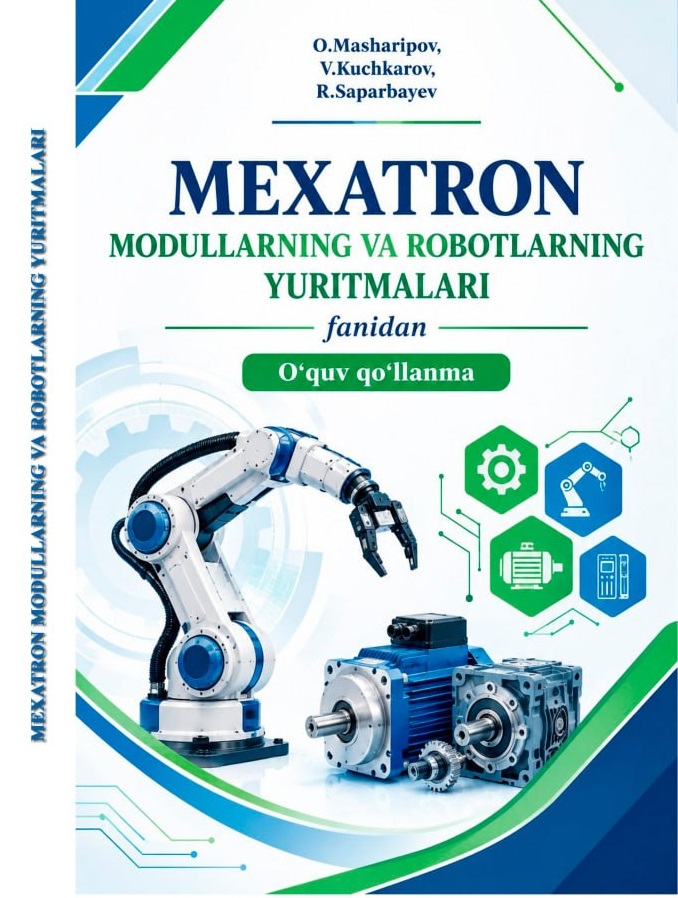 Mexatron modullarning va robotlarning yuritmalari