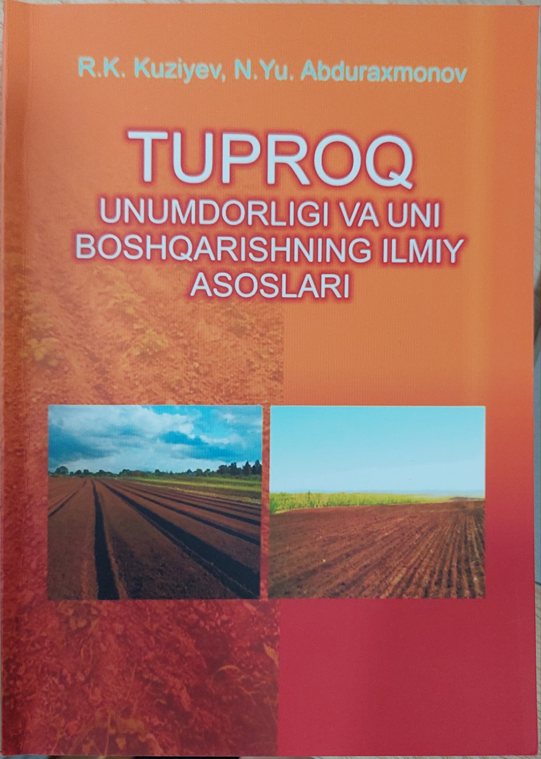 TUPROQ  UNUMDORLIGI VA UNI BOSHQARISHNING ILMIY ASOSLARI