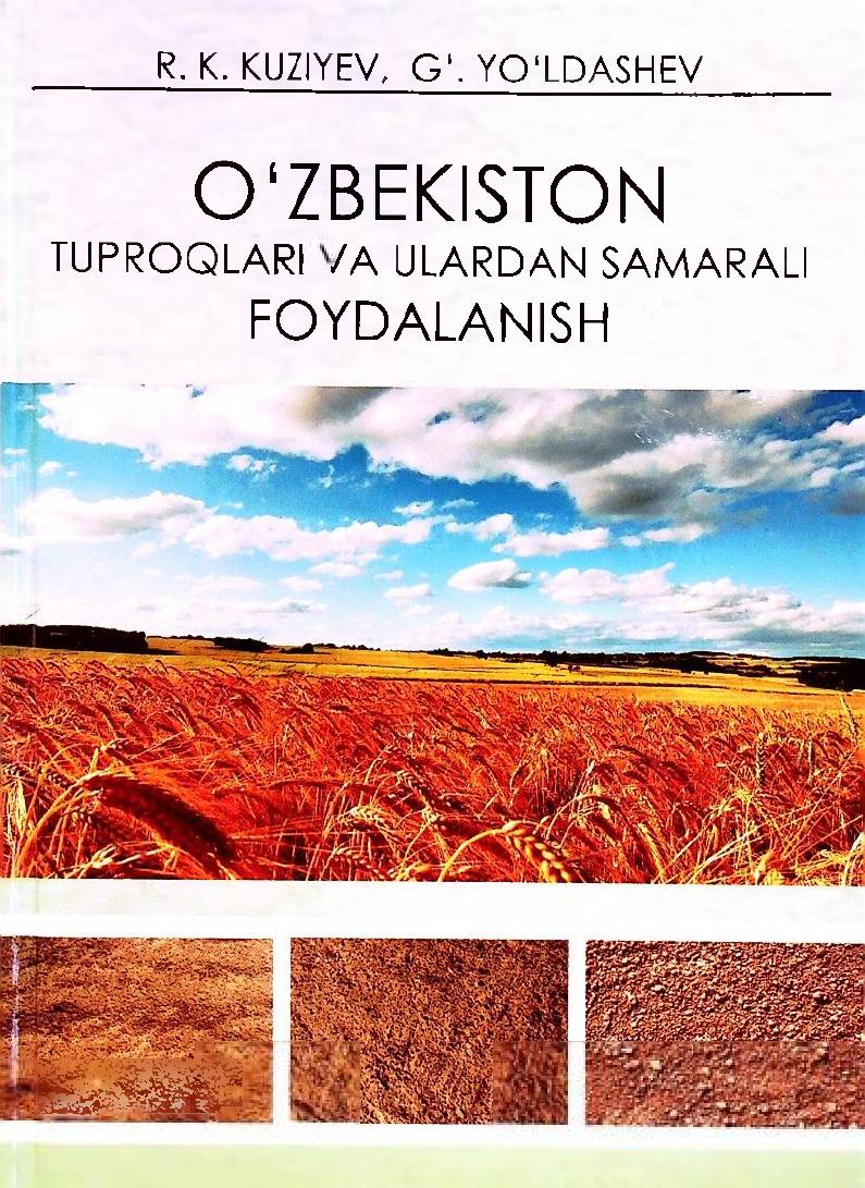 O'zbekiston tuproqlari va ulardan samarali foydalanish