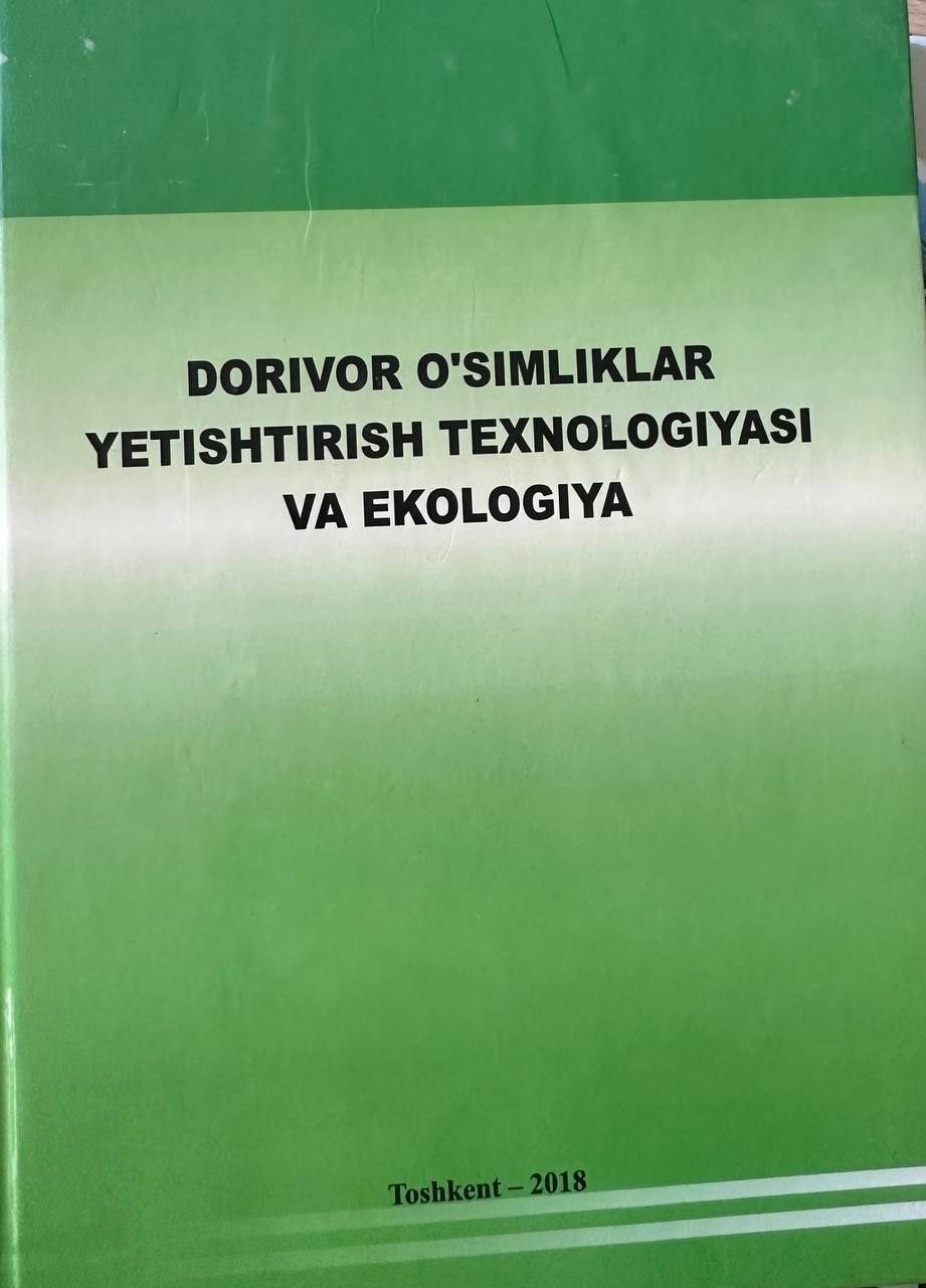 Dorivor o'simliklar yetishtirish texnologiyasi va ekologiyasi