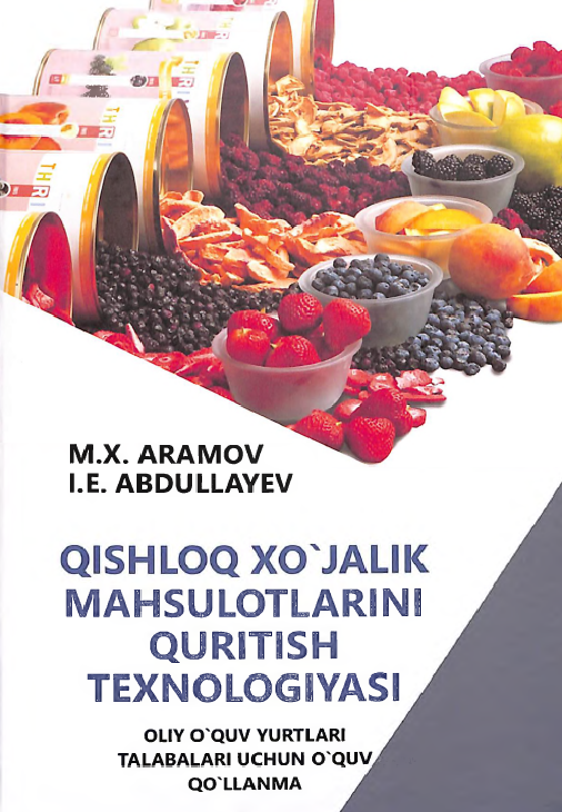 Qishloq xo`jalik mahsulotlarini quritish texnologiyasi