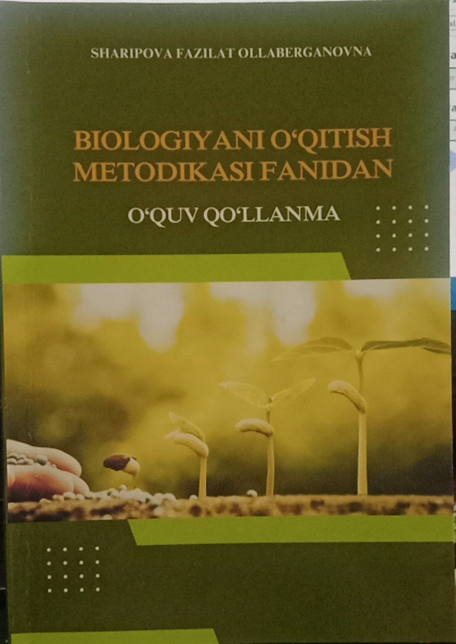 BIOLOGIYANI O`QITISH METODIKASI FANIDAN o`quv qo`llanma