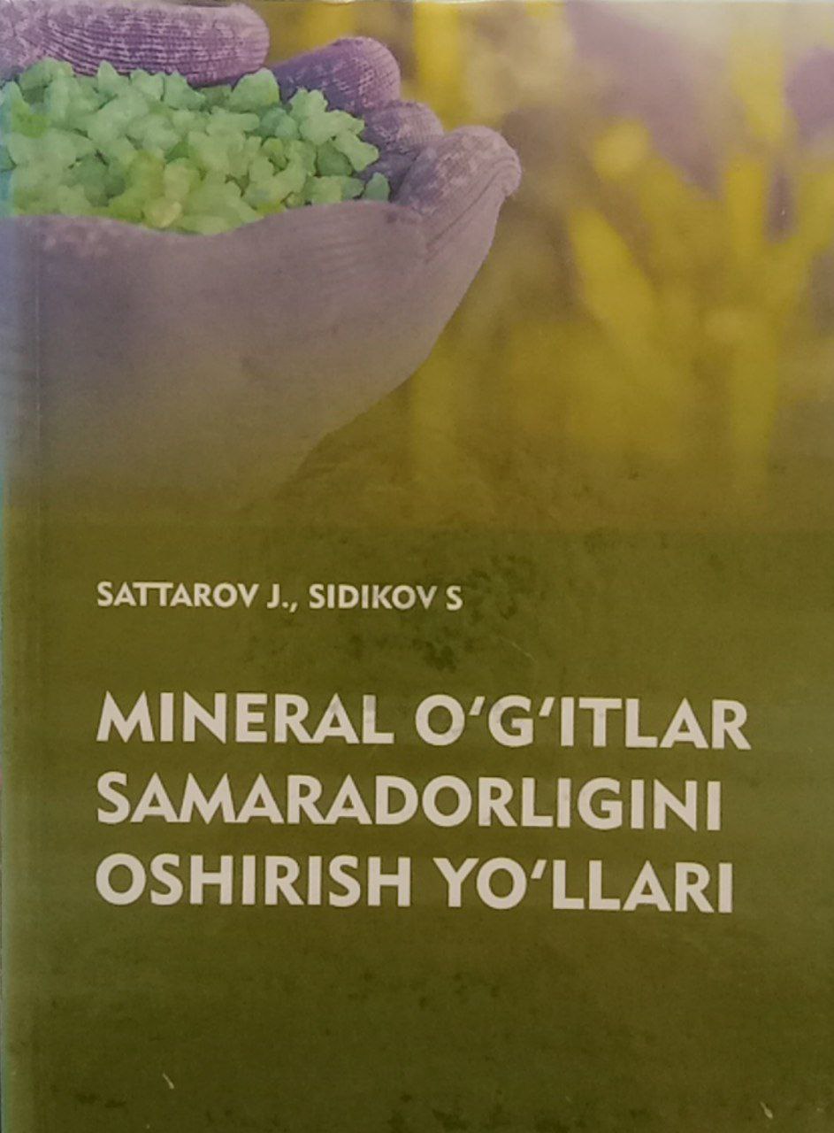 Mineral o`g`itlar samaradorligini oshirish yo`llari