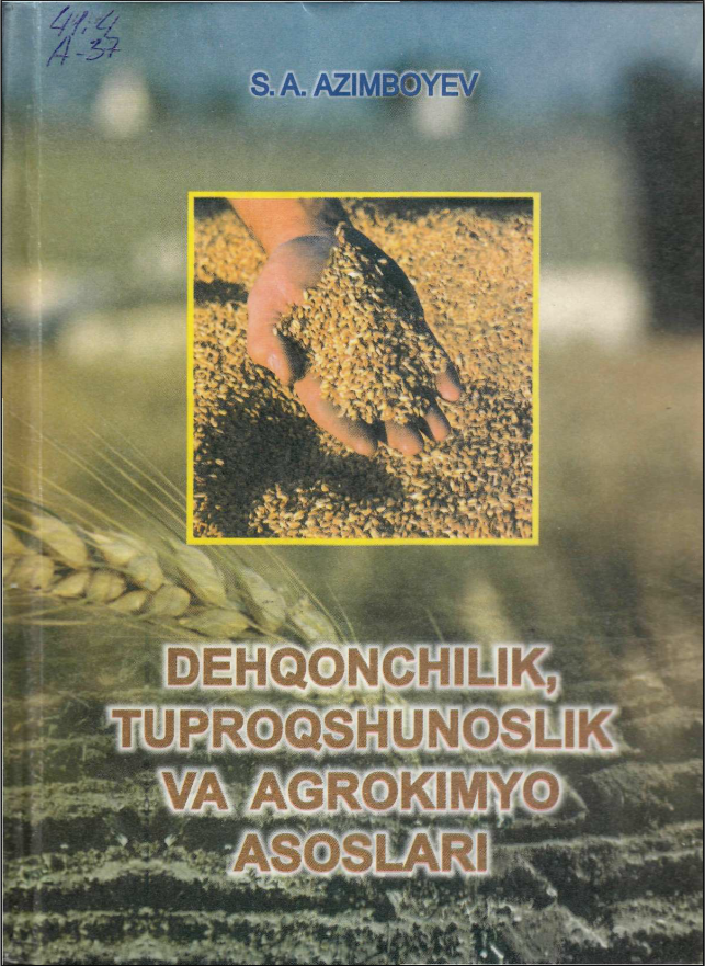 Dehqonchilik,tuproqshunoslik va agrokimyo asoslari