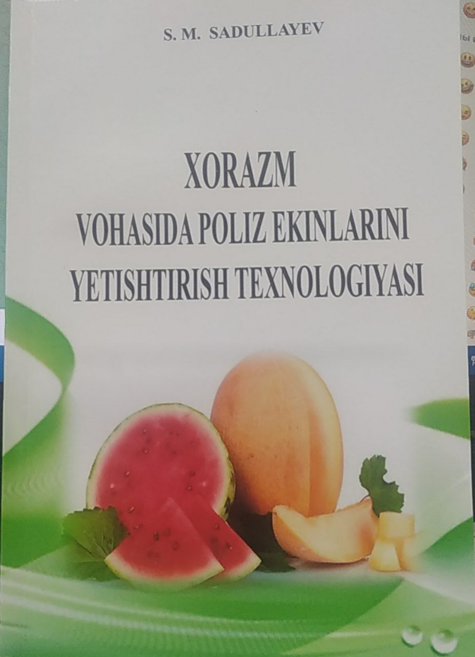 Xorazm vohasida poliz ekinlarini etishtirish texnologiyasi.