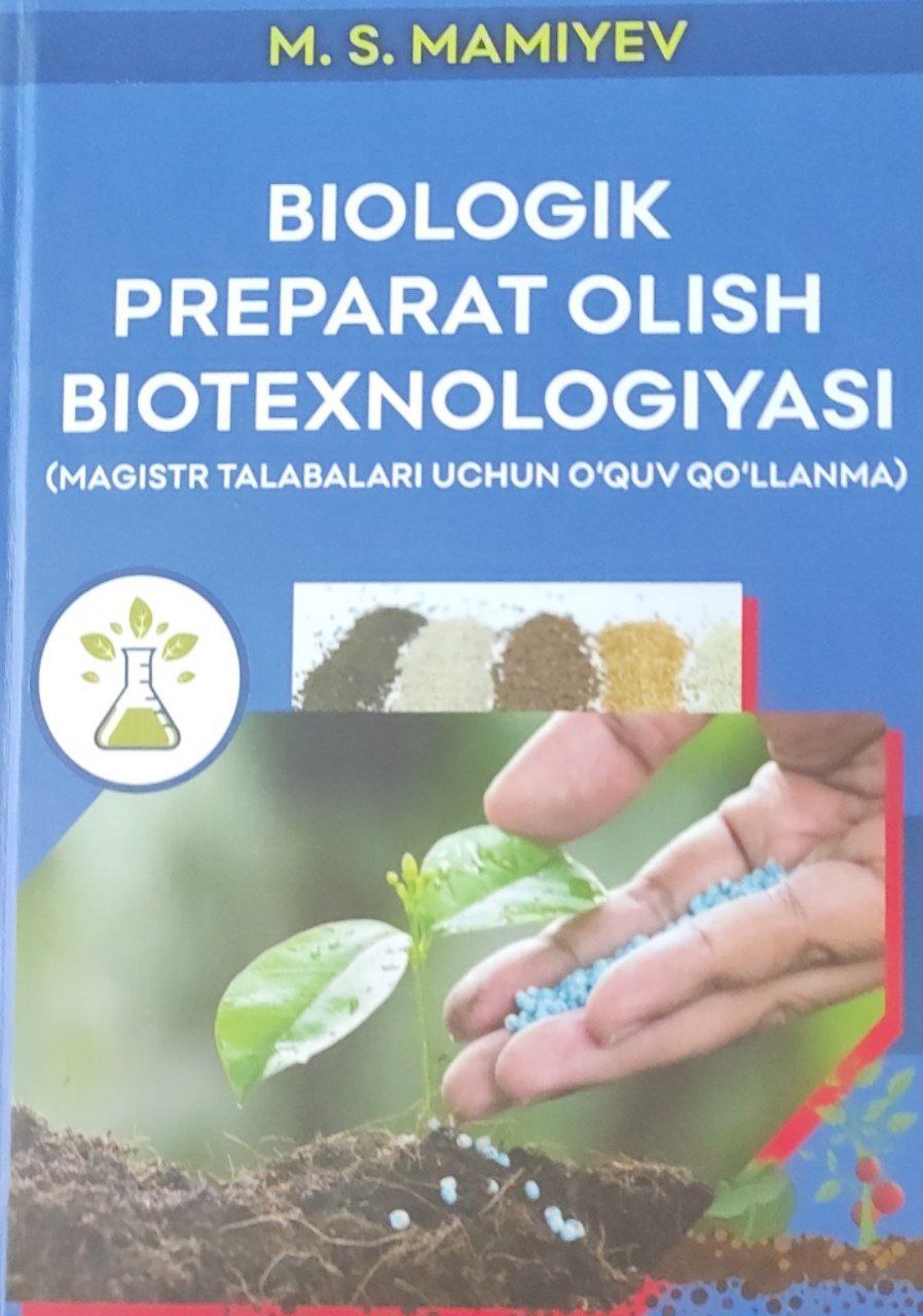 Biologik pereparat olish texnologiyasi.