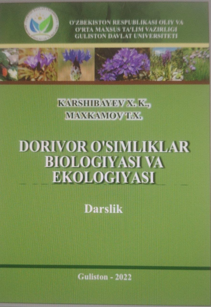 Dorivor o'simliklar biologiyasi va ekologiyasi.