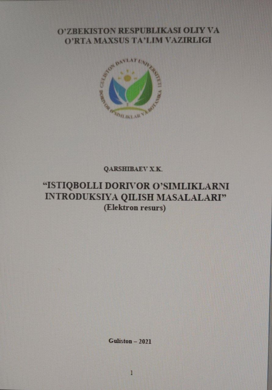 Istiqbolli dorivor o'simliklarni introduksiya qilish masalalari