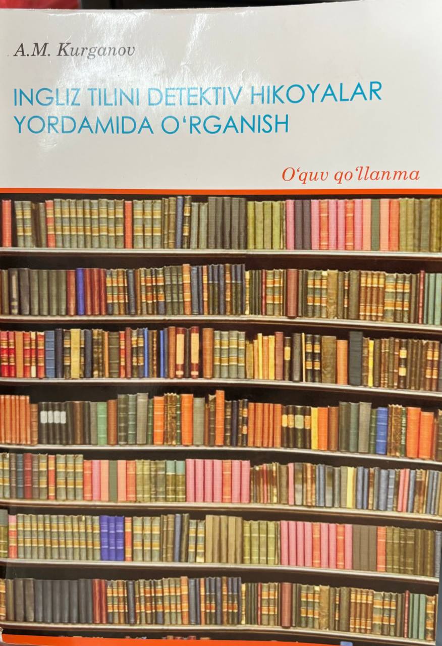 Ingliz tilini detektiv hikoyalar yordamida o'rganish