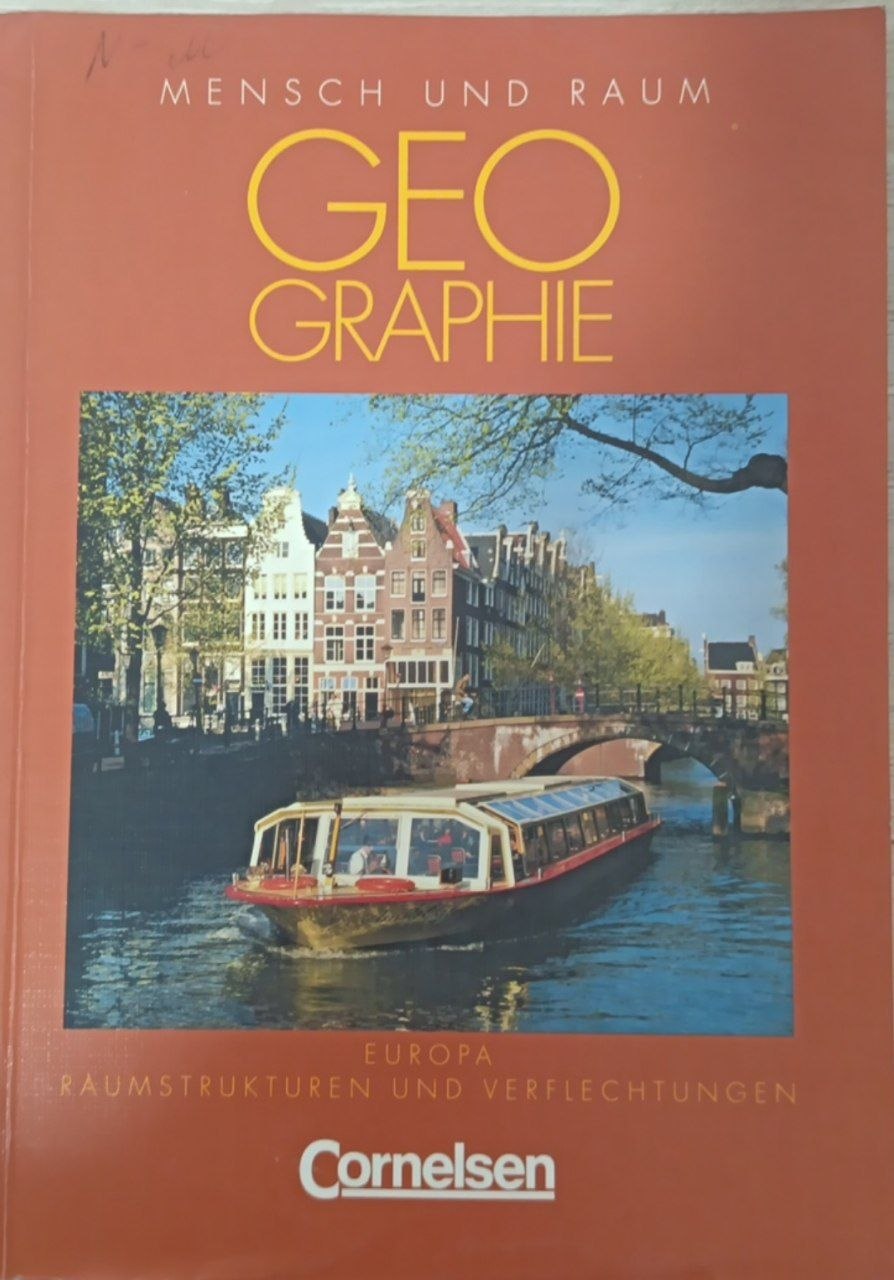 Mensch und Raum – Geographie: Europa. Raumstrukturen und Verflechtungen