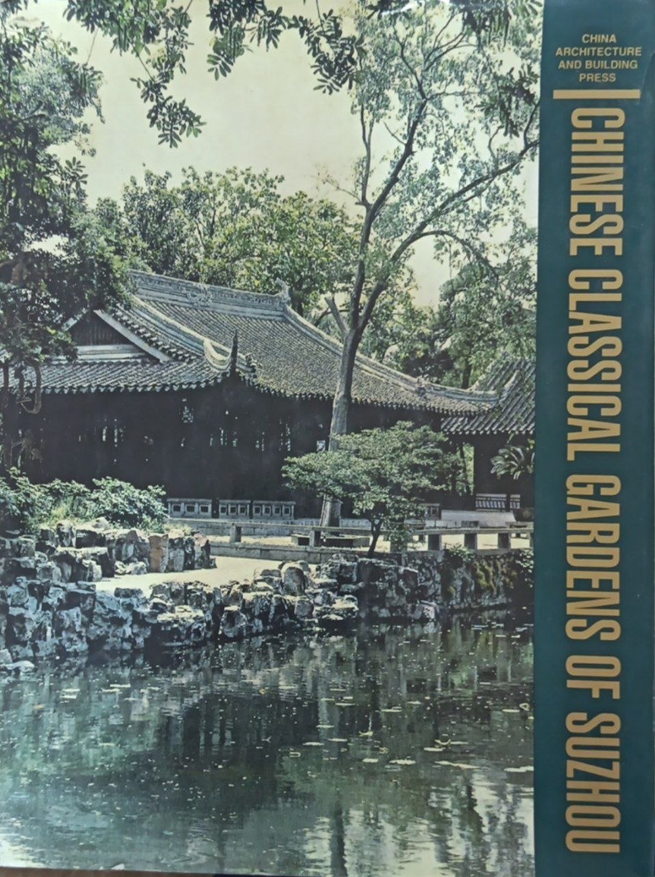 Chinese Classical Gardens of Suzhou