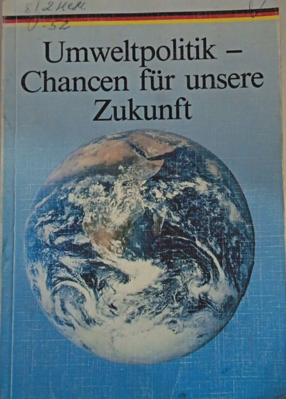 Umweltpolitik – Chancen für unsere Zukunft