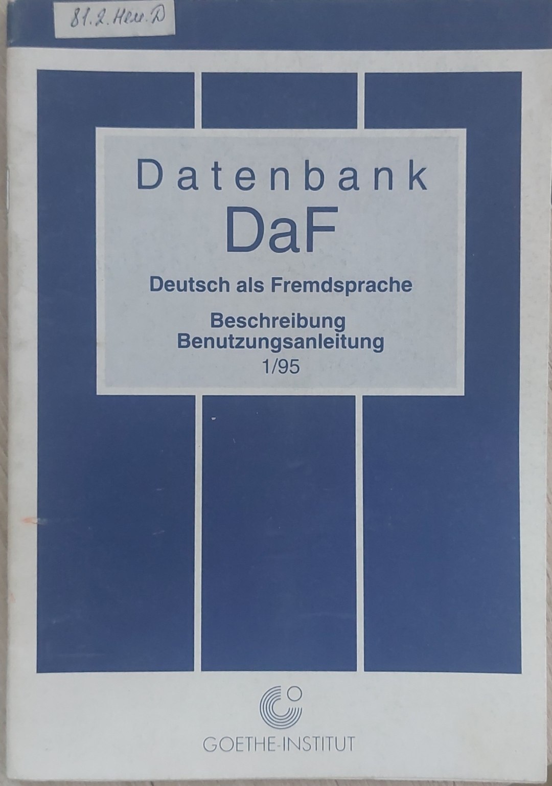 Datenbank DaF Deutch als Fremdsprache Beschreibung Benutzungsanleitung