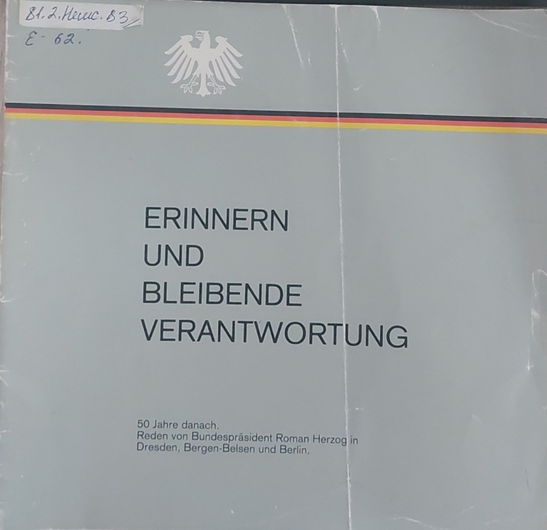 ERINNERN UND BLEIBENDE VERANTWORTUNG