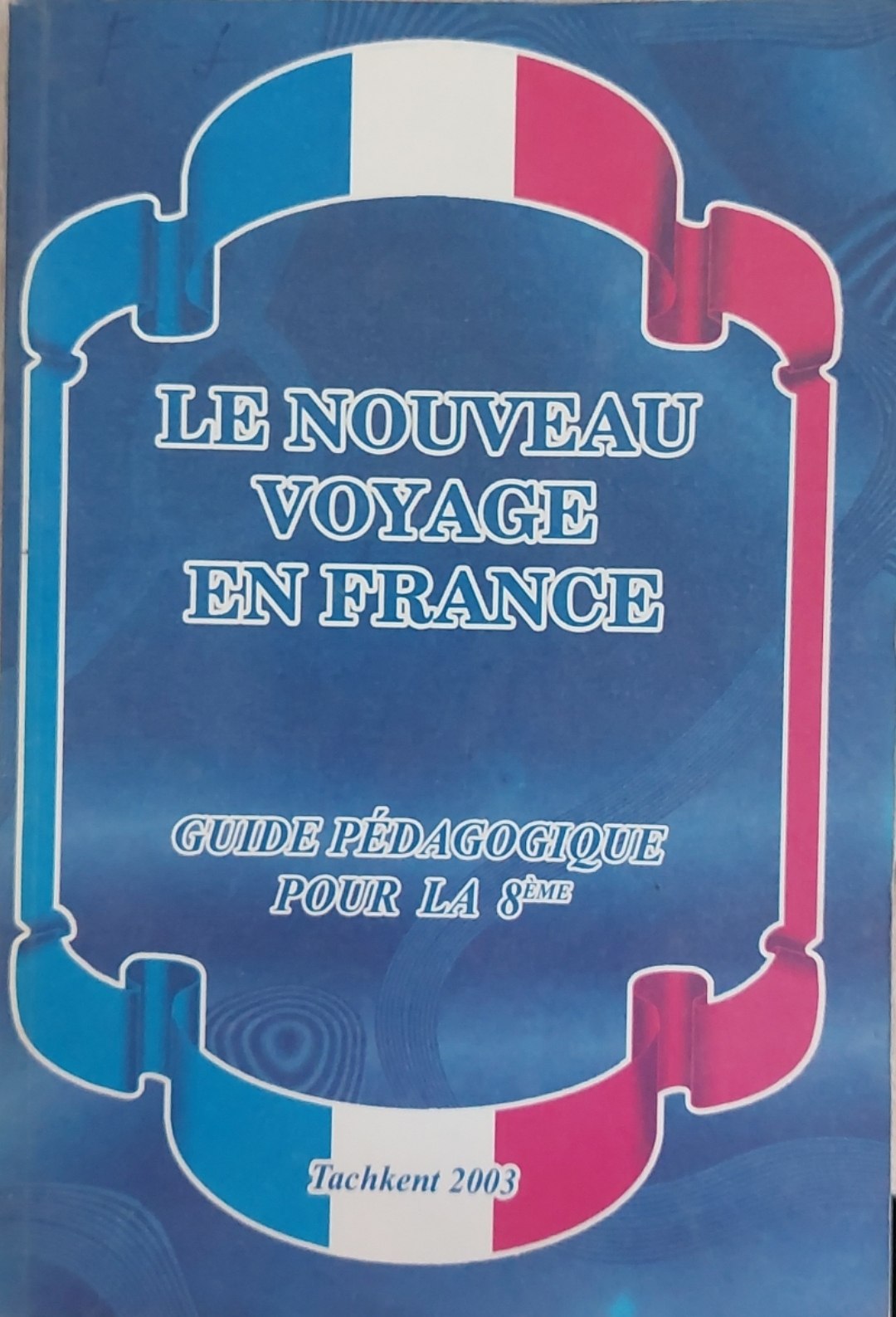 Le Nouveau Voyage en France