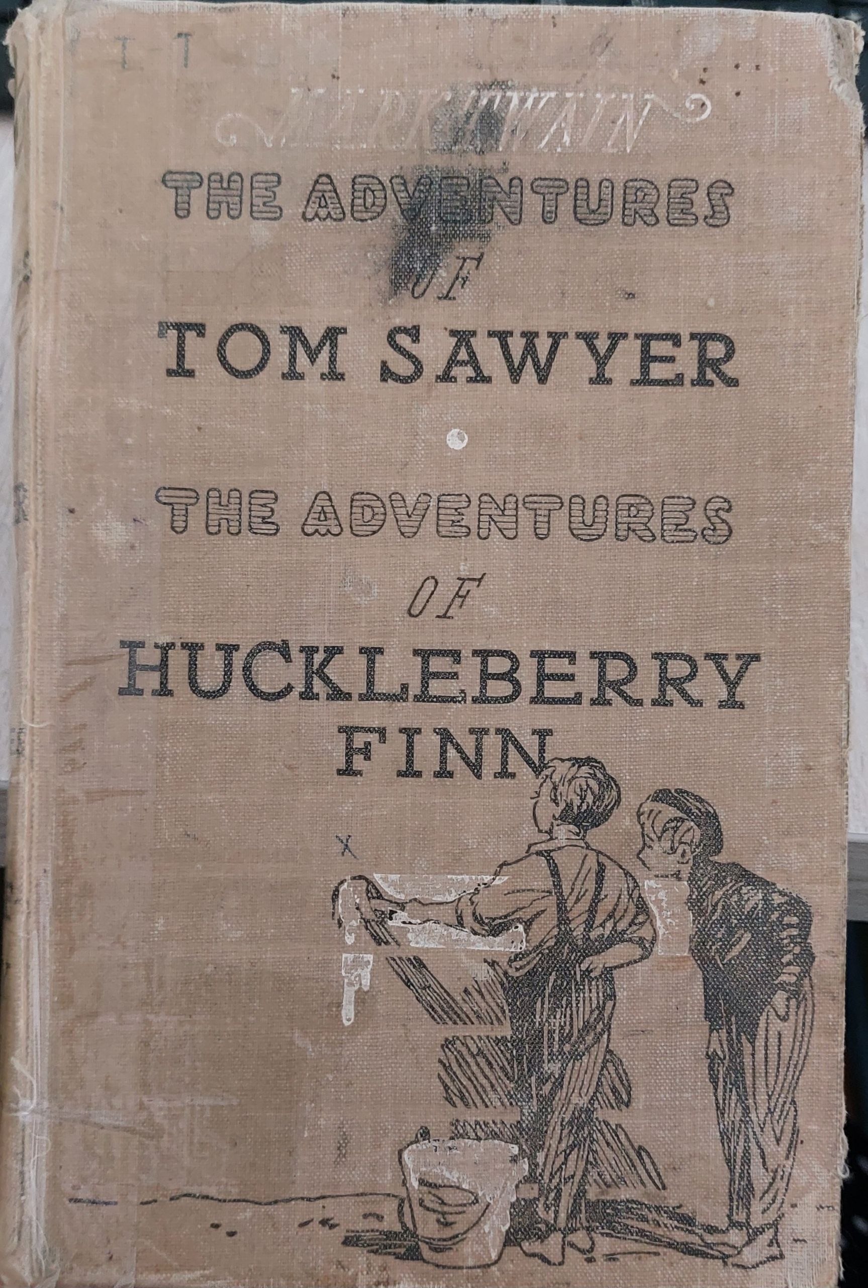 The Adventures of Tom Sawyer  The Adventures of Huckleberry Finn
