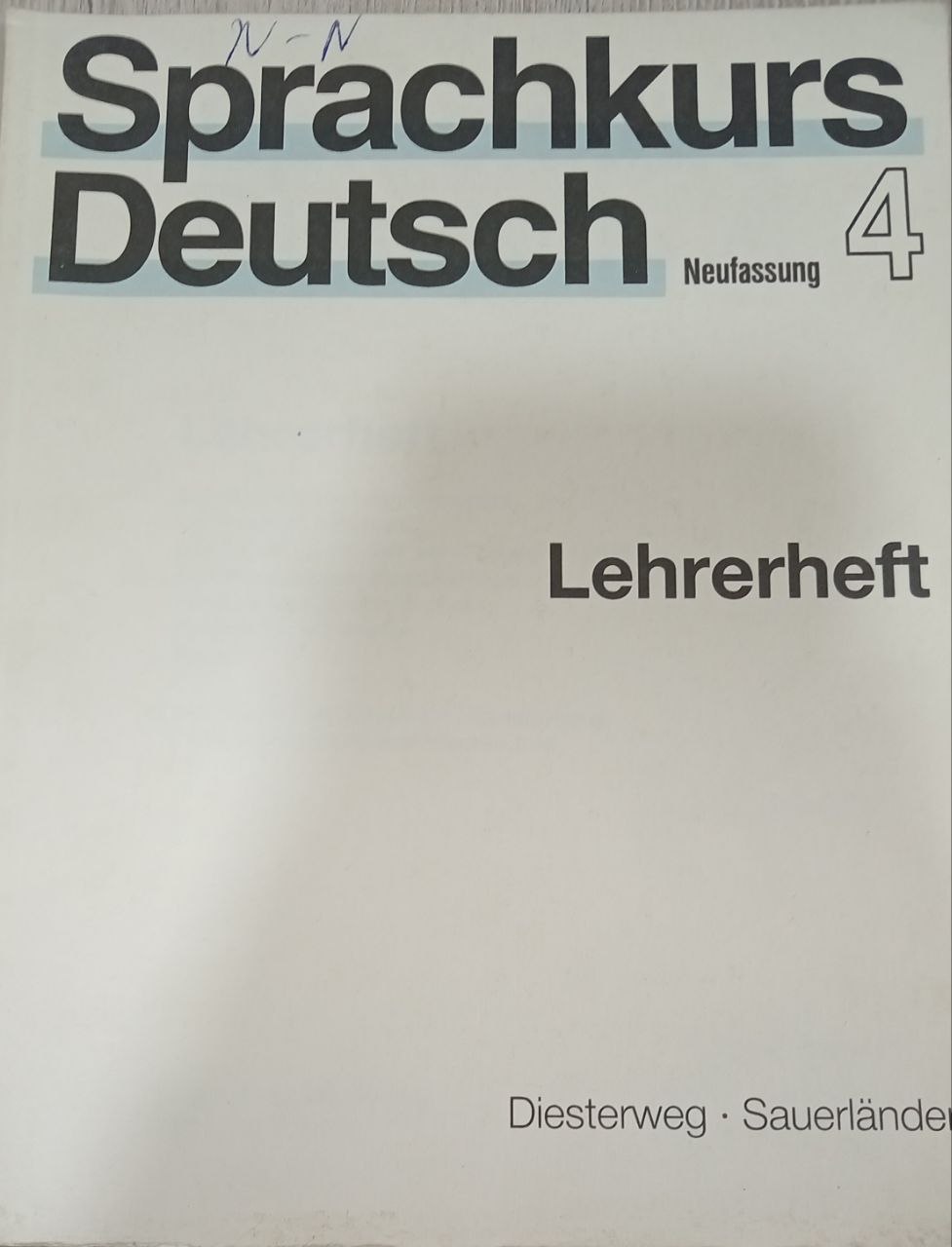 Sprachkurs Deutsch 4 (Neufassung) Lehrerheft